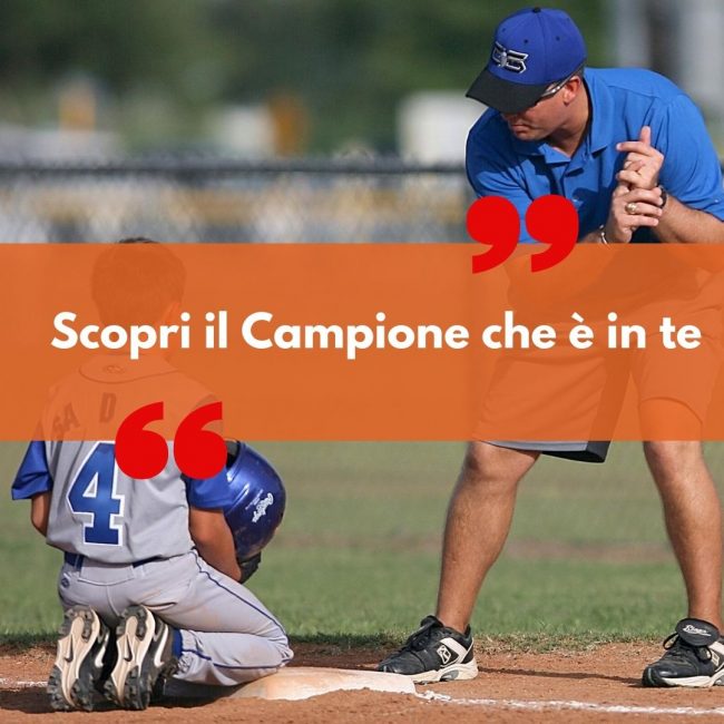Scopri il Campione che è in te